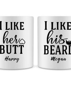 I Like Her Butt I Like His Beard - His and Her Mug - Couple Coffee Mug - Coffee Gift Set